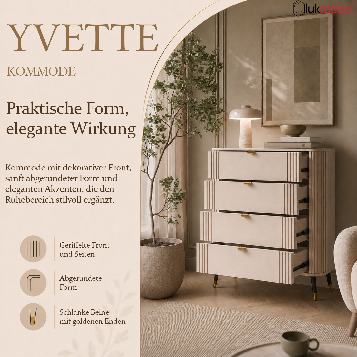 Kommode YVETTE KASCHMIR 4S mit vier Schubladen